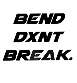 BendDxntBreak 